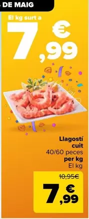 Oferta de Langostino  Cocido Por Kg por 7,99€ en Carrefour