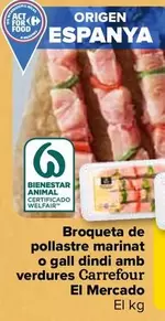Oferta de Carrefour El Mercado - Brocheta De Pollo Marinado O Pavo Con Verduras  por 8,25€ en Carrefour