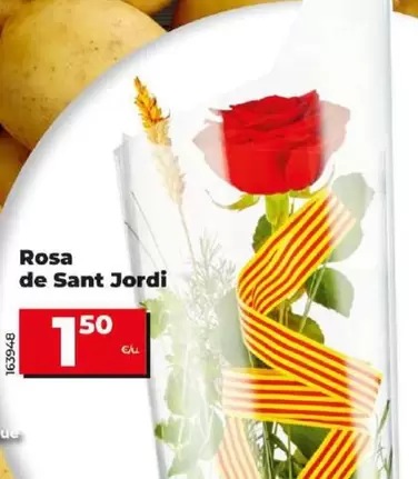 Oferta de Rosa De Sant Jordi por 1,5€ en Dia