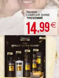 Oferta de Tresemmé - Neceser Lámelar Shine por 14,99€ en Supermercados Aquí