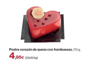 Oferta de Postre Corazon De Queso Con Frambuesas por 4,95€ en Hipercor