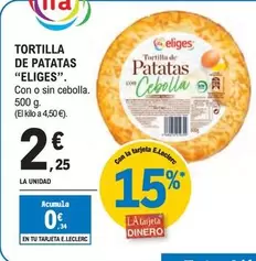Oferta de Ifa Eliges - Tortilla De Patatas por 2,25€ en E.Leclerc