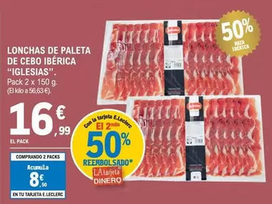 Oferta de Iglesias - Lonchas De Paleta De Cebo Iberica por 16,99€ en E.Leclerc