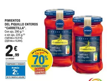 Oferta de Carretilla - Pimientos Del Piquillo Enteros por 2,99€ en E.Leclerc
