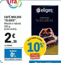 Oferta de Ifa Eliges - Cafe Molido por 2,35€ en E.Leclerc
