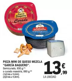 Oferta de García Baquero - Pieza Mini De Queso Mezcla por 13,99€ en E.Leclerc