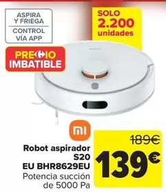 Oferta de Xiaomi - Robot Aspirador S20  Eu Bhr8629eu por 139€ en Carrefour