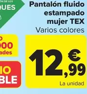 Oferta de TEX - Pantalón Fluido Estampado  Mujer  por 12,99€ en Carrefour