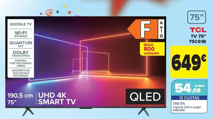 Oferta de TCL - Tv 75" 75c61b" por 649€ en Carrefour