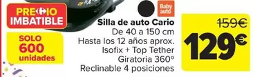 Oferta de Baby Auto - Silla De Auto Cario por 129€ en Carrefour
