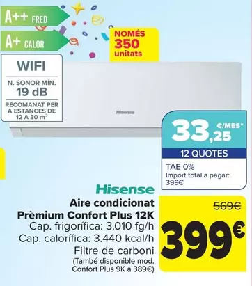 Oferta de Hisense - Aire Acondicionado  Premium Confort Plus 12k por 399€ en Carrefour