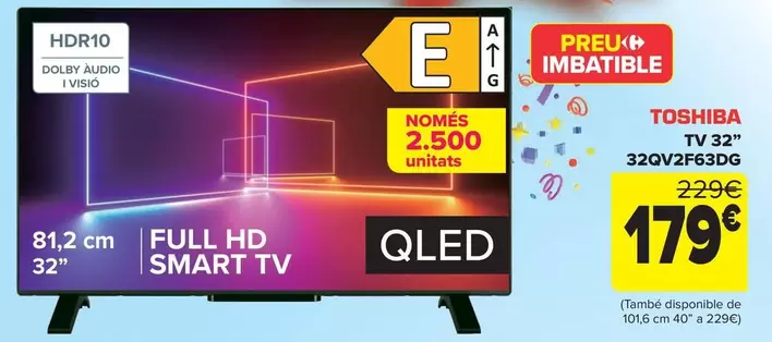 Oferta de Toshiba - Tv 32" 32qv2f63dg por 179€ en Carrefour