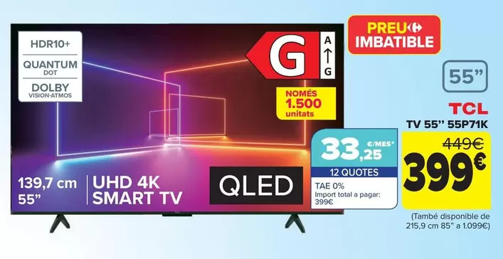 Oferta de TCL - Tv 55’’ 55p71k por 399€ en Carrefour