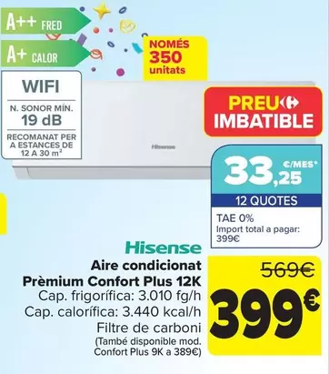 Oferta de Hisense - Aire Acondicionado  Premium Confort Plus 12k por 399€ en Carrefour
