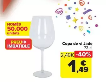 Oferta de Copa Vino Jade por 1,49€ en Carrefour