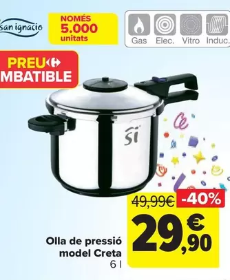 Oferta de San Ignacio - Olla A Presión Modelo Creta por 29,9€ en Carrefour