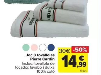 Oferta de Pierre Cardin - Juego 3 Toallas por 14,99€ en Carrefour
