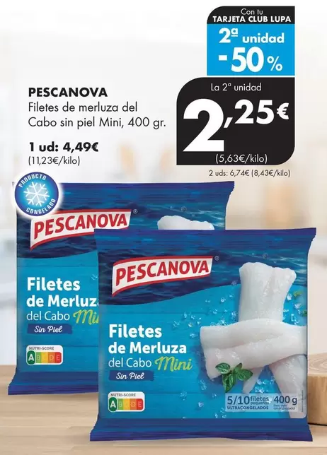 Oferta de Pescanova - Filetes De Merluza Del Cabo Sin Piel Mini por 4,49€ en Supermercados Lupa