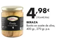 Oferta de Beraza - Bonito En Aceite De Oliva por 4,98€ en Supermercados Lupa