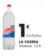 Oferta de La Casera - Gaseosa por 1€ en Supermercados Lupa