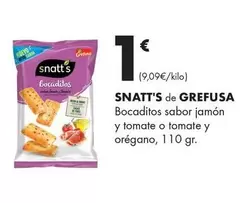 Oferta de Grefusa - Snatt's Bocaditos Sabor Jamón Y Tomate O Tomate Y Orégano por 1€ en Supermercados Lupa