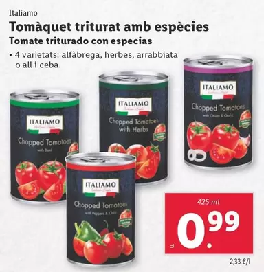 Oferta de Italiamo - Tomate Triturado Con Especias por 0,99€ en Lidl