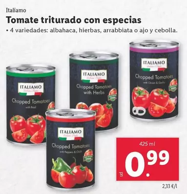 Oferta de Italiamo - Tomate Triturado Con Especias por 0,99€ en Lidl