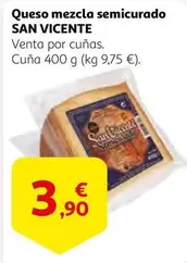 Oferta de San Vicente - Queso Mezcla Semicurado por 3,9€ en Alcampo