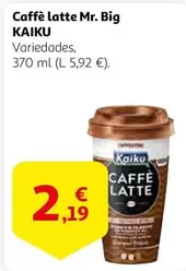 Oferta de Kaiku - Caffè Latte Mr. Big por 2,19€ en Alcampo