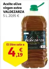 Oferta de Valdezarza - Aceite Oliva Virgen Extra por 4,19€ en Alcampo