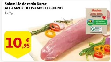 Oferta de Duroc - Solomillo De Cerdo Duroc por 10,95€ en Alcampo