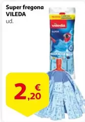 Oferta de Vileda - Super Fregona por 2,2€ en Alcampo
