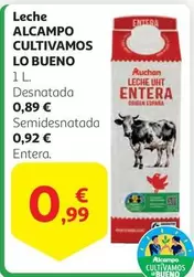 Oferta de Auchan - Leche Alcampo Cultivamos por 0,99€ en Alcampo