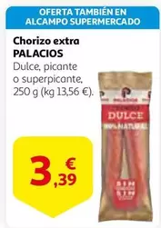 Oferta de Palacios - Chorizo Extra por 3,39€ en Alcampo