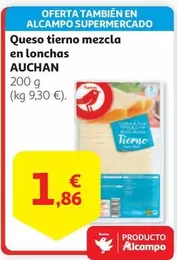 Oferta de Auchan - Queso Tierno Mezcla En Lonchas por 1,86€ en Alcampo