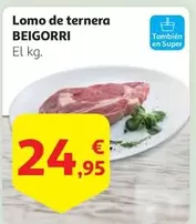 Oferta de Lomo De Ternera por 24,95€ en Alcampo