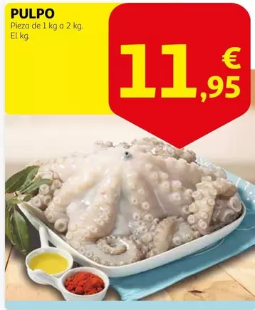 Oferta de Pulpo por 11,95€ en Alcampo