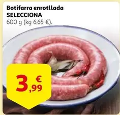 Oferta de Botifarra Enrotllada por 3,99€ en Alcampo
