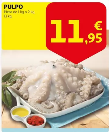 Oferta de Pulpo por 11,95€ en Alcampo
