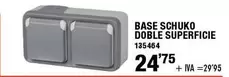 Oferta de Base Schuko Doble Superficie por 24,75€ en ferrOkey