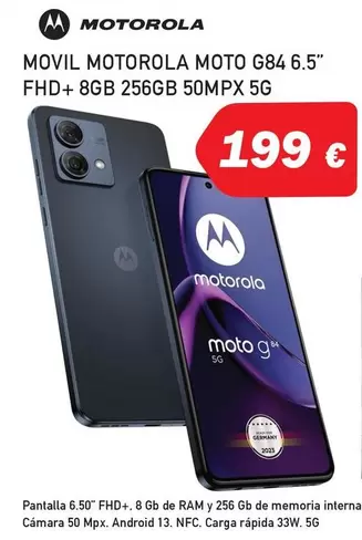 Oferta de Motorola - Movil Moto G84 6.5" FHD+8GB 256GB 50MPX 5G por 199€ en Microsshop