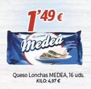 Oferta de Medea - Queso Lonchas  por 1,49€ en Alsara Supermercados