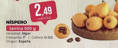 Oferta de Origen - Níspero por 2,49€ en SPAR Gran Canaria