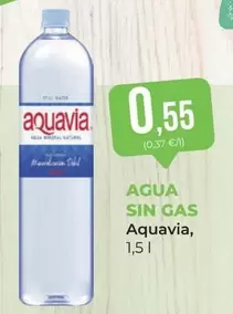 Oferta de Aquavia - Agua Sin Gas por 0,55€ en SPAR Gran Canaria