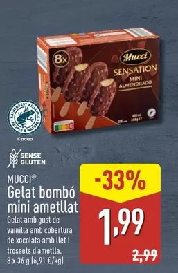 Oferta de Mucci - Gelat Bombó Mini Ametllat por 1,99€ en ALDI