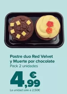 Oferta de Postre Duo Red Velvet Y Muerte Por Chocolate por 4,99€ en Carrefour