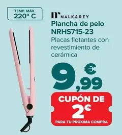 Oferta de Nalk & Rey - Plancha De Pelo  NRHS715-23 por 9,99€ en Carrefour