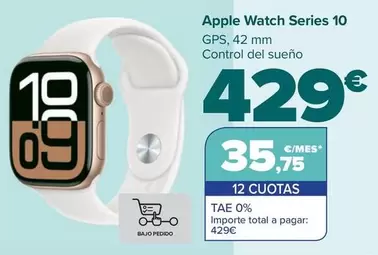 Oferta de Apple - Watch Series 10 por 429€ en Carrefour