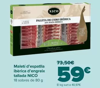 Oferta de Nico - Maletin De Paleta Iberica De Cebo Loncheada por 59€ en Carrefour