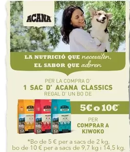 Oferta de Acana - Clasics en Kiwoko